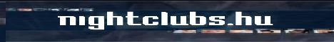 Magyarorsz�g legjobb Night Clubjai